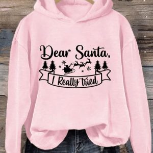 Womens Dear Santa I Really Tried Christmas Hoodie1
