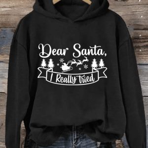 Womens Dear Santa I Really Tried Christmas Hoodie3