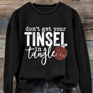 Womens Dont Get Your Tinsel In a Tangle Sweatshirt2