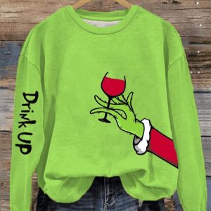 Women’s Drink Up Wine Glass Sweatshirt