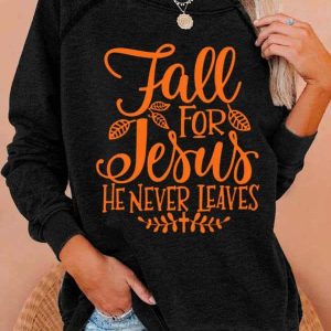 Womens Fall For Jesus He Never Leaves Print Casual Crew Neck Sweatshirt 2
