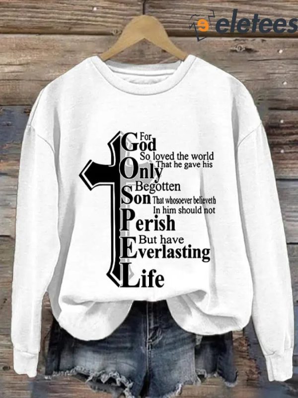 Women’s For God So Loved The World Print Long Sleeve Sweatshirt