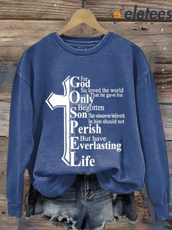 Women’s For God So Loved The World Print Long Sleeve Sweatshirt