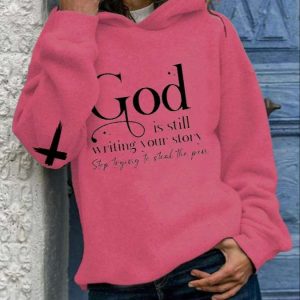 Womens God Is Still Writing Your Story Print Hoodie 3