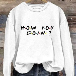 Women’s How You Doin Print Casual Sweatshirt
