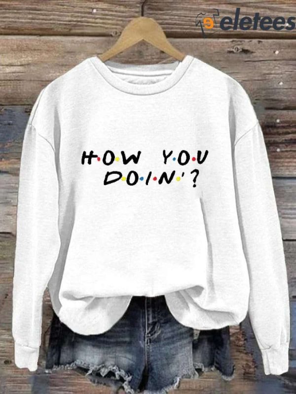 Women’s How You Doin Print Casual Sweatshirt