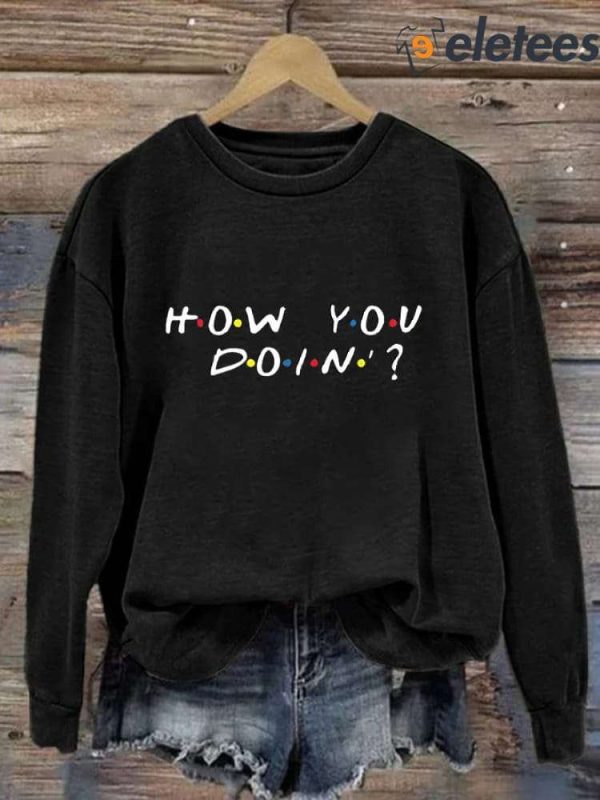 Women’s How You Doin Print Casual Sweatshirt