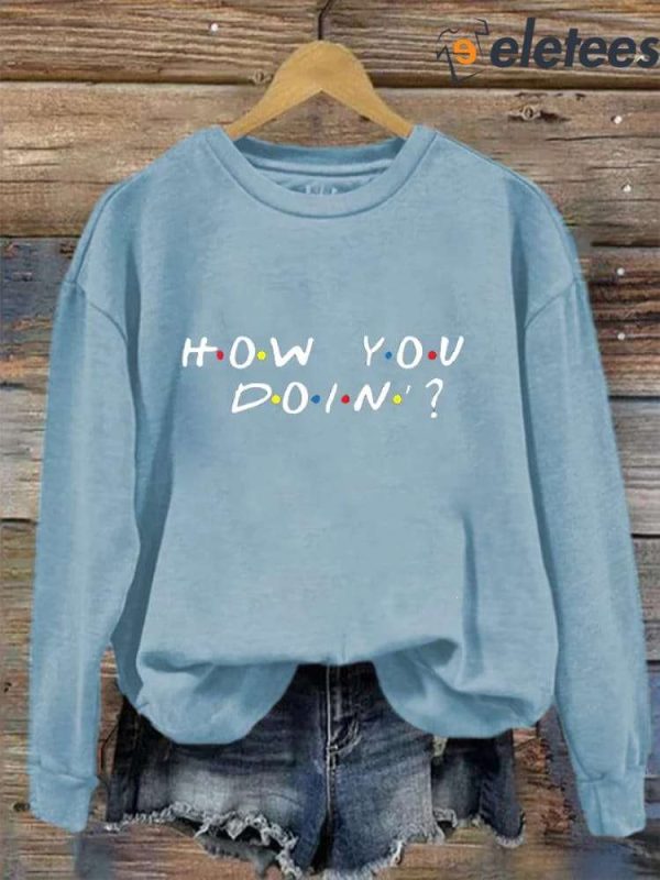 Women’s How You Doin Print Casual Sweatshirt