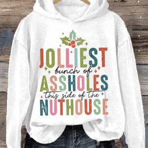 Womens Jolliest Bunch of Assholes This Side of Nuthouse Hoodie