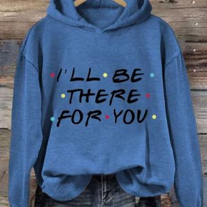 Womens Matthew Perry Ill Be There For You Printed Sweatshirt 3