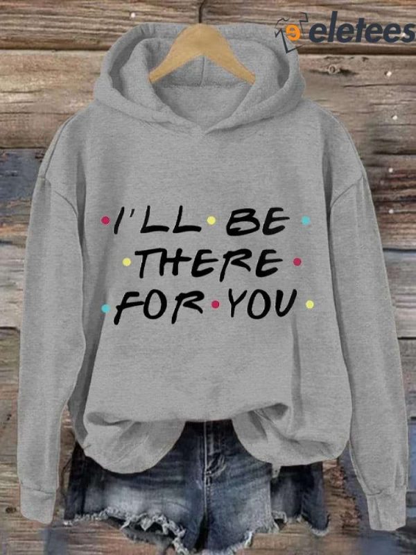 Women’s Matthew Perry I’ll Be There For You Printed Sweatshirt