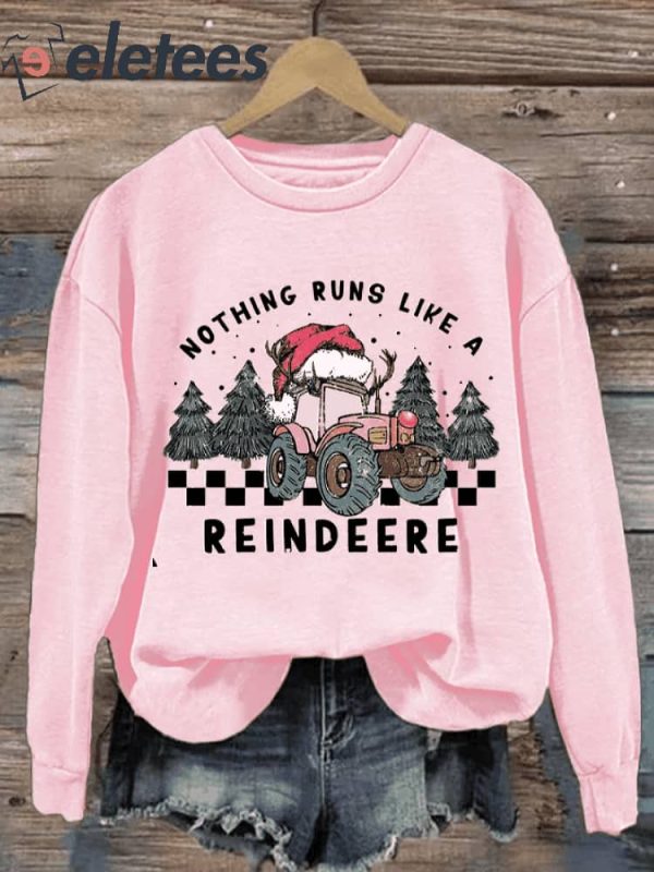 Women’s Nothing Runs Like A Reindeere Christmas Sweatshirt