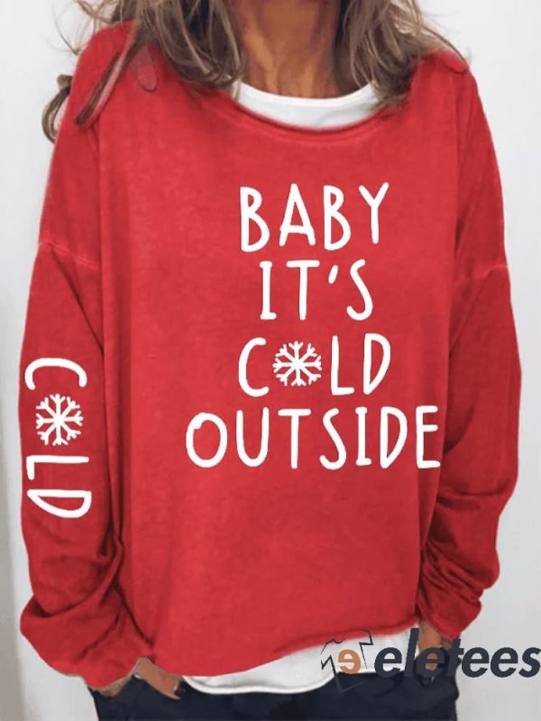 Women’s Red Baby It’S Cold Outside Sweatshirt
