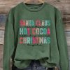 Women’s Santa Claus Hot Cocoa Christmas Print Sweatshirt