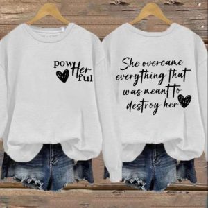 Womens She Overcame Everything That Was Meant To Destroy Her Print Sweatshirt