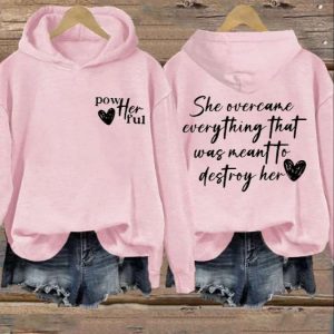 Womens She Overcame Everything That Was Meant To Destroy Her Printed Hoodie 4