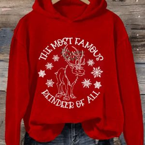 Women’s The Most Famous Reindeer of All Christmas Hoodie