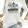 Women’s This Pastor Has An Awesome Congregation Print Casual Sweatshirt