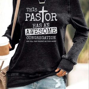 Womens This Pastor Has An Awesome Congregation Print Casual Sweatshirt 2