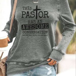 Womens This Pastor Has An Awesome Congregation Print Casual Sweatshirt 4