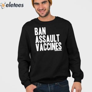 Ban Assault Vaccines Shirt 2
