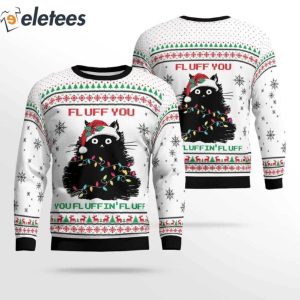 Black Cat Fluff You Ugly Christmas Sweater 2