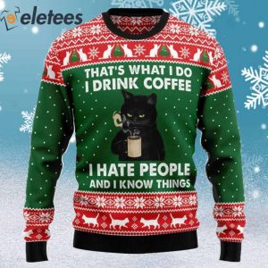 Black Cat I Drink Coffee I Hate People Ugly Christmas Sweater 2