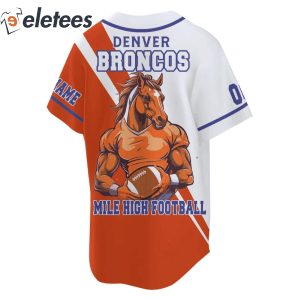 Broncos Mile High Football Custom Baseball Jersey3