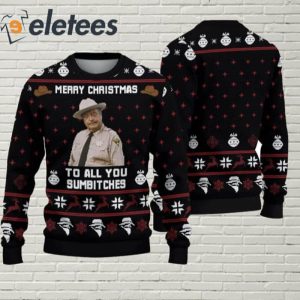 Buford T Justice Merry Christmas To All You Sumbitches Ugly Christmas Sweater 2