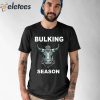 Bulking Season Gymbros Shirt