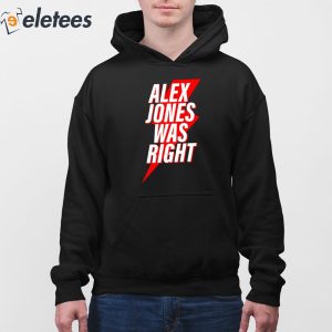 Chase Geiser Alex Jones Was Right Shirt 2