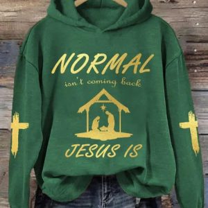 Christmas Normal Isnt Coming Back Jesus Is Printed Hoodie 5