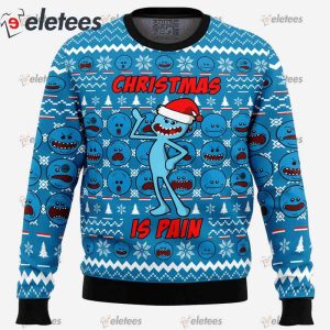 Christmas is Pain Mr. Meeseeks Ugly Christmas Sweater