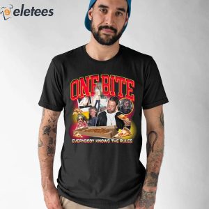 Dave Portnoy One Bite Everyone Knows The Rules Shirt 1