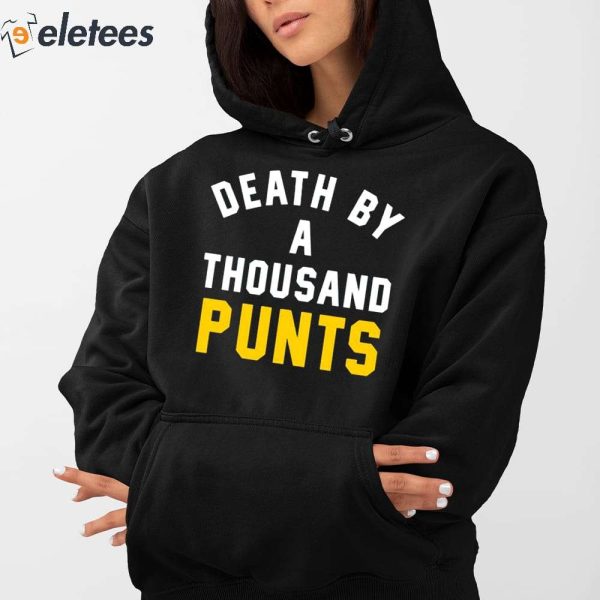 Death By A Thousand Punts Shirt