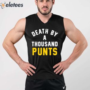 Death By A Thousand Punts Shirt 3