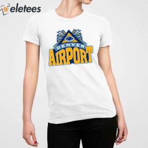 Denver Airport Shirt 2