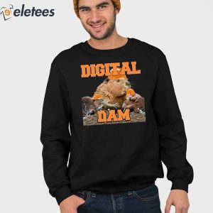 Digital Dam Hes A Builder Shirt 2