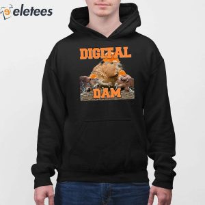 Digital Dam Hes A Builder Shirt 3