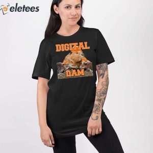 Digital Dam Hes A Builder Shirt 4