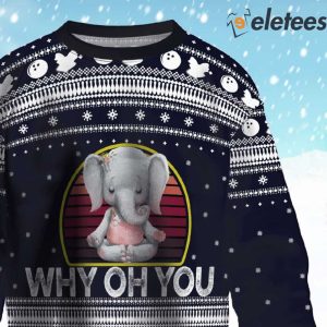 Elephant Why Oh You Ugly Christmas Sweater 2