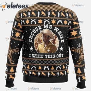 Excuse Me While I Whip This Out Blazing Saddles Ugly Christmas Sweater1