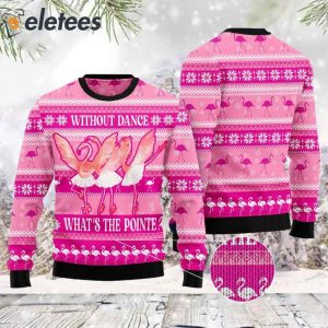 Flamingo Ballet Pink What Is The Pointe Ugly Christmas Sweater 2