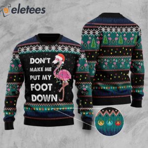 Flamingo Dont Make Me Put My Foot Down Ugly Christmas Sweater 2