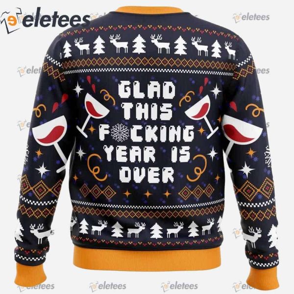 Glad This Fucking Year is Over Pop Culture Christmas Sweater