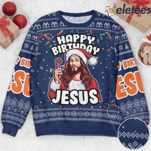 Go Jesus Its Your Birthday Christmas Ugly Sweater