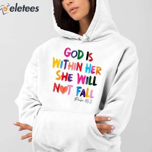 God Is Within Her She Will Not Fall Psalm 46:5 Hoodie