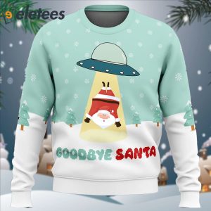 Goodbye Santa Ugly Christmas Sweater