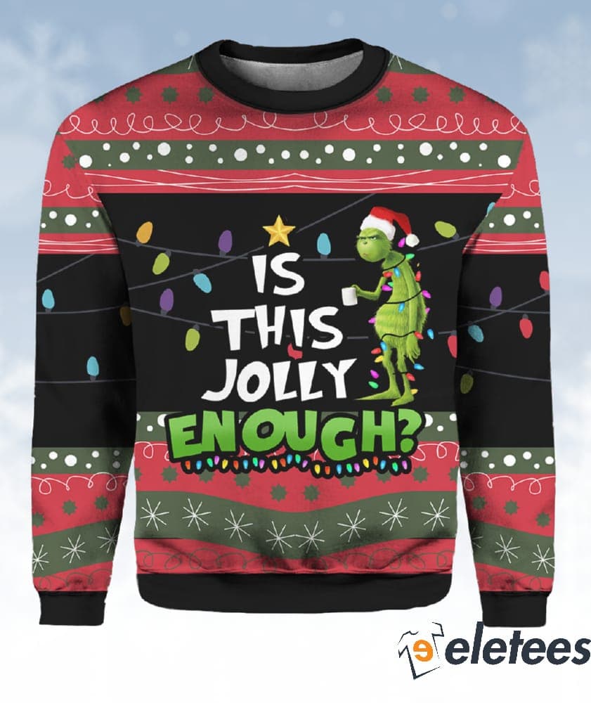 https://eletees.com/wp-content/uploads/2023/11/Grinch-Is-This-Jolly-Enough-Ugly-Christmas-Sweater-2.jpg