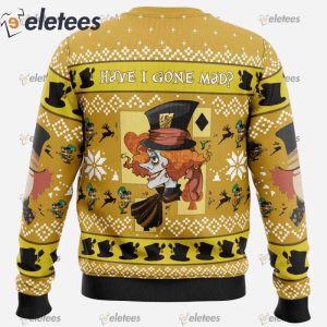Have I Gone Mad Alice in Wonderland Ugly Christmas Sweater1